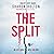 The Split