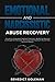 Emotional and Narcissistic Abuse Recovery by Benedict Goleman