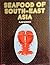 Seafood Of South-East Asia