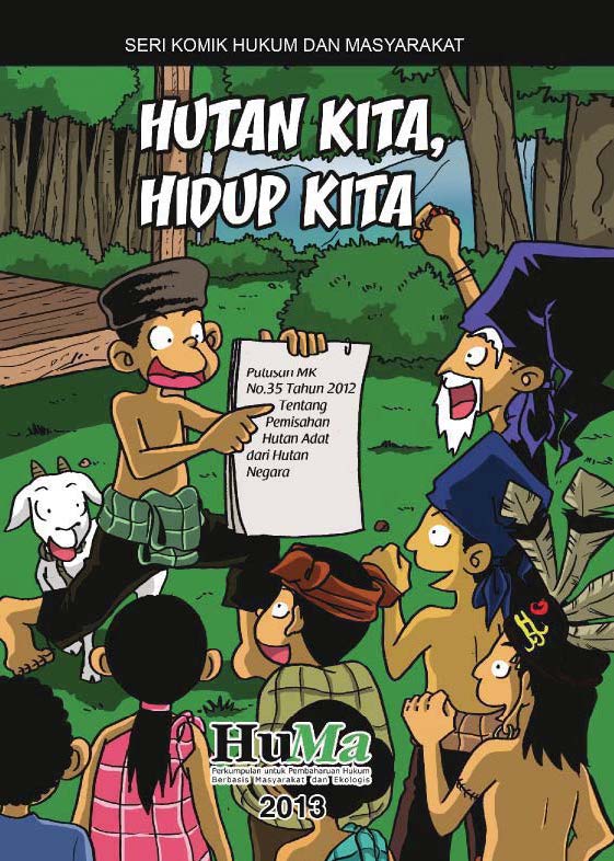 Hutan Kita, Hidup Kita (Seri Komik Hukum dan Masyarakat #2)