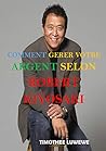Comment gérer votre argent selon Robert Kiyosaki