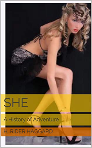 She: A History of Adventure