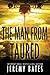 The Man From Taured: A breakneck mystery-thriller (World's Scariest Legends)