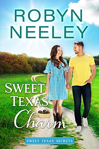 Sweet Texas Charm: A Small-Town Enemies-to-Lovers Romance (Kindle Edition)