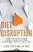 Diet Disruption by Jennifer Powter