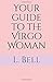 Your guide to the Virgo Woman