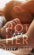 Hot for Her