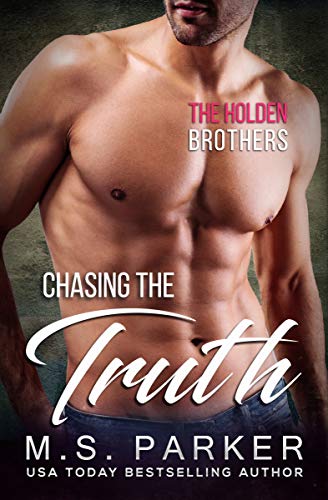 Chasing the Truth (The Holden Brothers #4)
