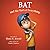 Bat and the End of Everything (Bat #3)