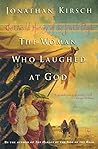 The Woman Who Laughed at God: The Untold History of the Jewish People (Compass)