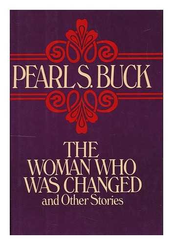 The Woman Who Was Changed and Other Stories (Hardcover)