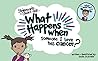 What Happens When...