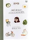 Not So Silly Sticker & Postcard Book by Naela Ali