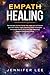 Empath Healing by Jennifer Lee..