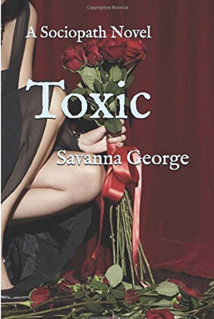 Toxic: A Sociopath Novel