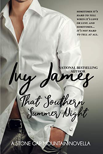 That Southern Summer Night (Stone Gap Mountain, #0.5)