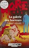 La galerie des horreurs