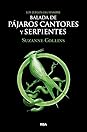 Balada de pájaros cantores y serpientes by Suzanne Collins