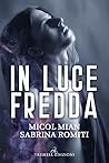 In luce fredda (Rosa dei venti Vol. 1)