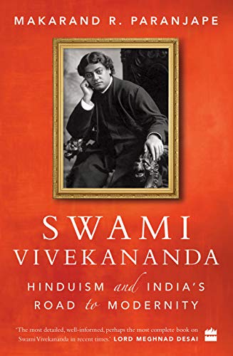 Swami Vivekananda: Hinduism and India's Road to Modernity (Paperback)