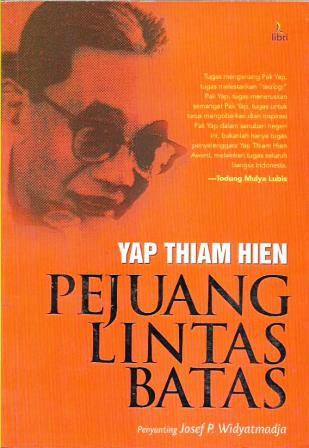 Yap Thiam Hien: Pejuang Lintas Batas