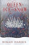 Queen of Ice and Snow (Iron Crown Faerie Tales, #6) Book cover for Queen of Ice and Snow (Iron Crown Faerie Tales, #6)