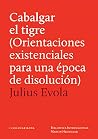 Cabalgar el tigre: