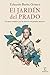 El jardín del Prado: Un paseo botánico por las obras de los grandes maestros (Spanish Edition)