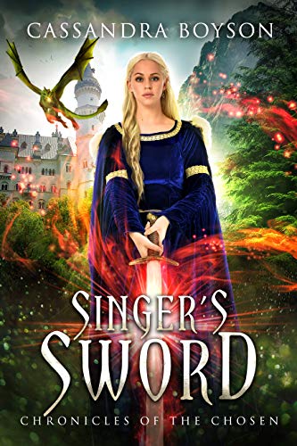 Singer's Sword: Chronicles of the Chosen (Kindle Edition)