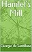 Hamlet's Mill by Giorgio de Santillana