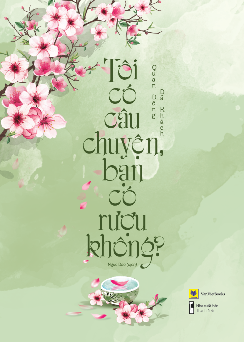 Tôi có câu chuyện, bạn có rượu không? (Paperback)