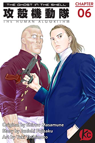 The Ghost in the Shell: The Human Algorithm #6 (Kindle Edition)
