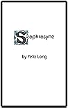 Sophrosyne by Felix Long
