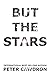 But The Stars
