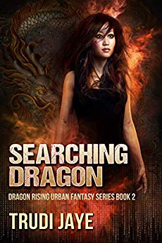 Searching Dragon (Dragon Rising, #2)