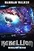Rebellion (Rebellion #1)