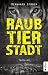 Raubtierstadt