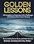 Golden Lessons: 100 Insight...