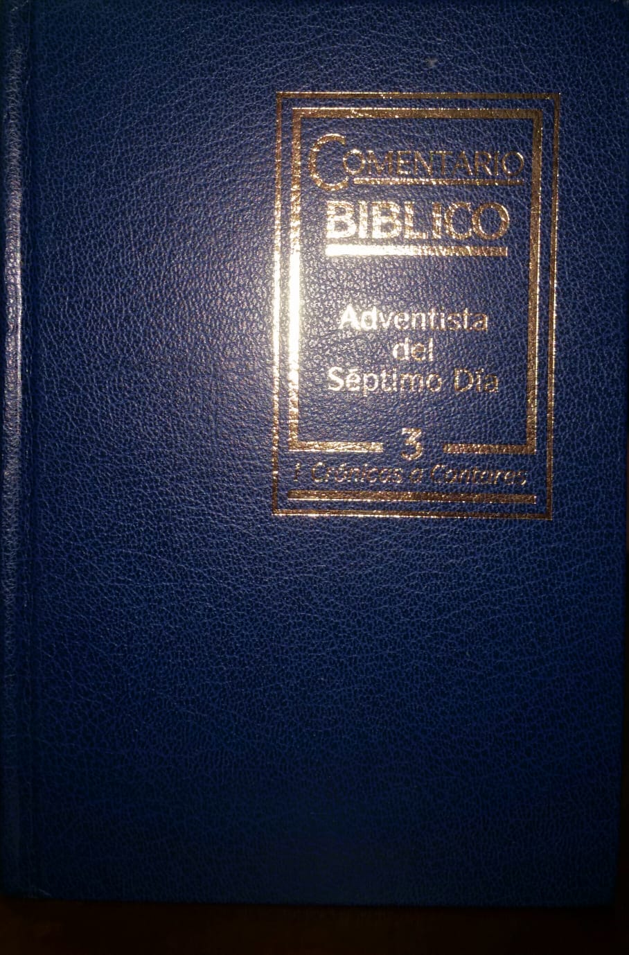 Comentario Biblico Adventista del Septimo Día -  Tomo 3