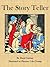 The Story Teller (Illustrated)