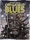 Off-World Blues Vol. 1