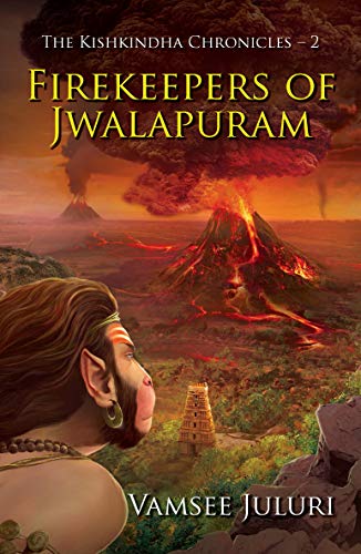 The Firekeepers of Jwalapuram (The Kishkindha Chronicles, #2)