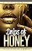 Drips of Honey: The Sins of...