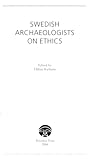 Swedish archaeologists on ethics