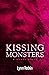 Kissing Monsters
