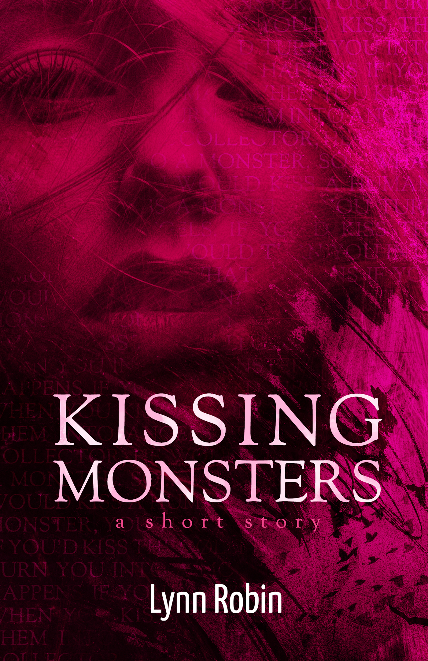 Kissing Monsters (Kissing Monsters #1)