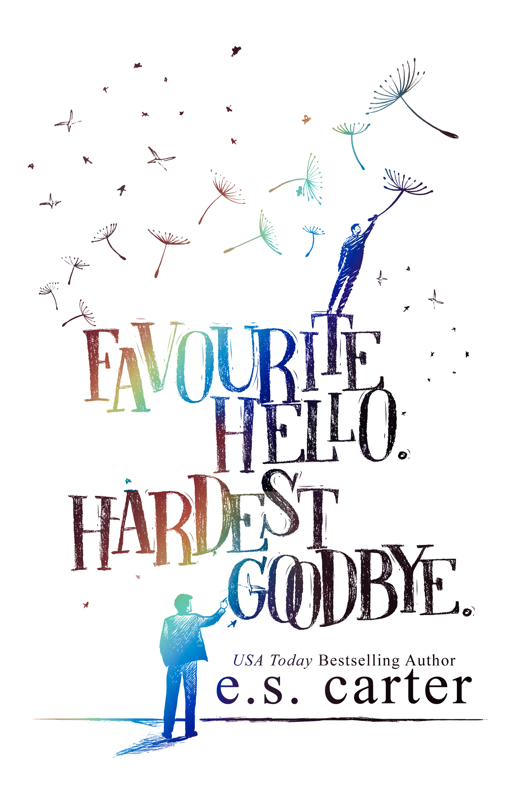 Favourite Hello. Hardest Goodbye. (ebook)