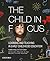 The Child in Focus by Estelle Irving