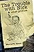 The trouble with Nick and other profiles (Philippine writers series)