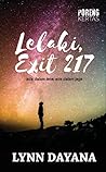 Lelaki Exit 217 by Lynn Dayana